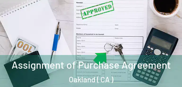  Assignment of Purchase Agreement Oakland ( CA )