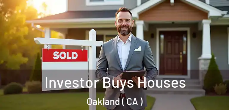  Investor Buys Houses Oakland ( CA )